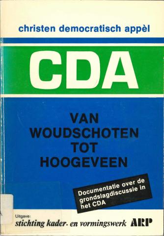 Cover van het boekje "CDA: Van Woudschoten tot Hoogeveen"