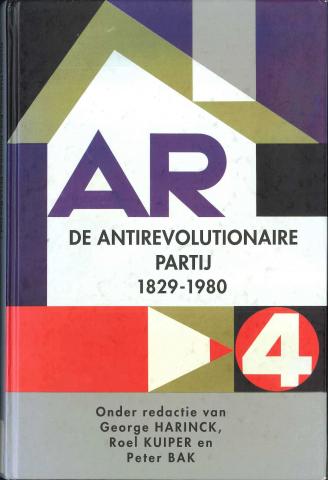 Cover van het boek "De Antirevolutionaire Partij 1829-1980" (2001)